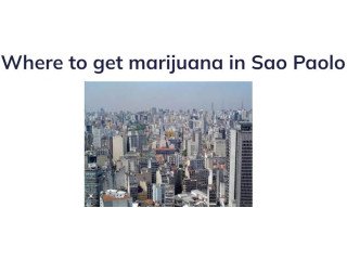 Where to Get Marijuana in Sao Paolo=