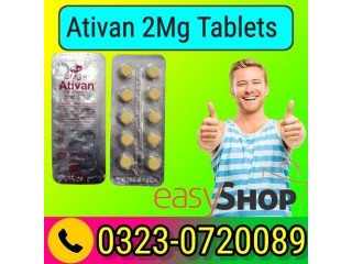 Ativan 2Mg Tablets Price In Pakistan 03230720089\EasyShop.Com.PK