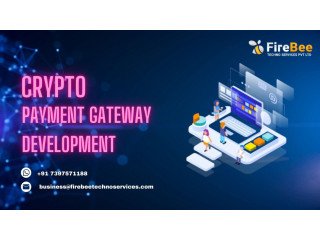 Crypto payment gateway development company - Firebee Technoservices