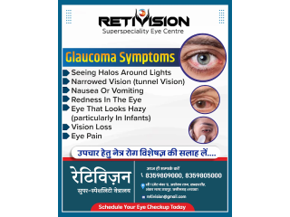 Best Glaucoma treatment In Raipur - Retivision Superspeciality Eye Centre