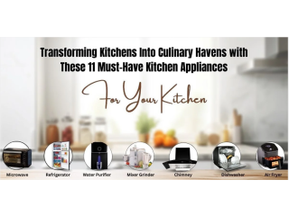 11 Must-Have Kitchen Appliances for Your Kitchen in 2024: Creating the Perfect Culinary Space