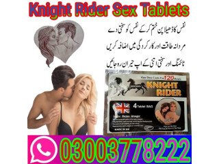 Knight Rider Sex Tablets Price in Pakistan- 03003778222