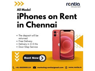 Get the Latest Model iPhones for Rent in Chennai Now!  iPhone models at affordable rates.