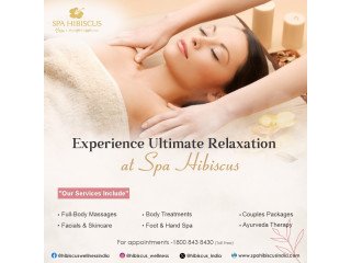 Spa Hibiscus A Premium Spa and Salon in Delhi