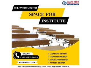 What is the ideal location for renting institute space in Dehradun