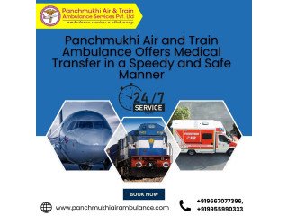 Select the Panchmukhi Train Ambulance in Guwahati