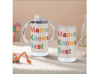 Mama Knows Best Sippy Cup